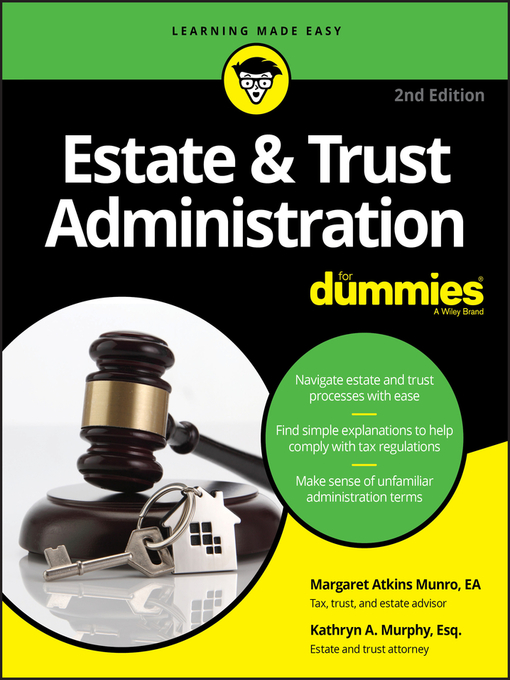 Title details for Estate and Trust Administration For Dummies by Margaret A. Munro - Available